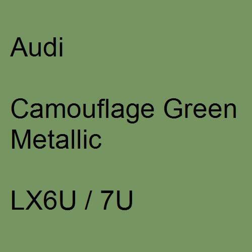 Audi, Camouflage Green Metallic, LX6U / 7U.